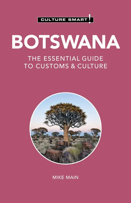 Botswana - Culture Smart!: The Essential Guide to Customs & Culture - Paperback