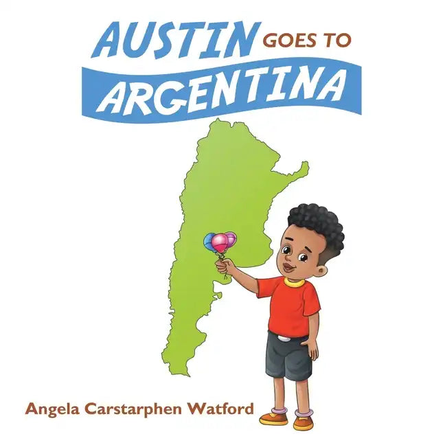 Austin Goes to Argentina - Paperback