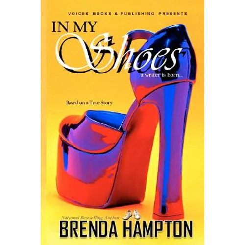 In My Shoes: A Writer Is Born - Paperback