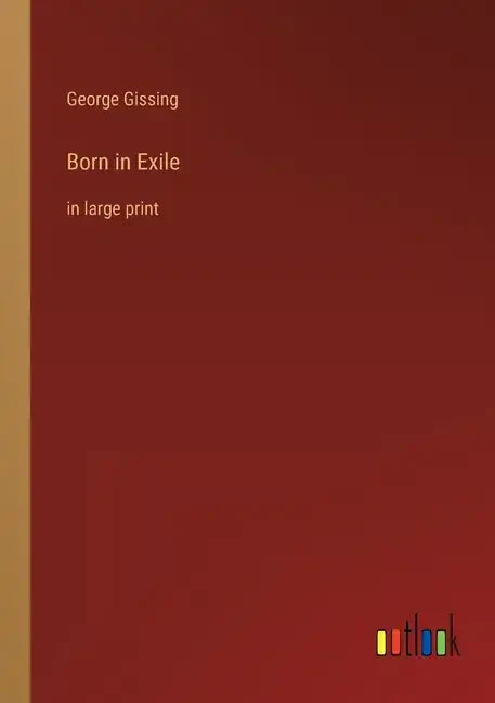 Born in Exile: in large print - Paperback
