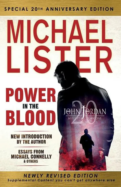 Special 20th Anniversary Edition of POWER IN THE BLOOD: Newly Revised Edition with an Introduction by Michael Connelly - Paperback