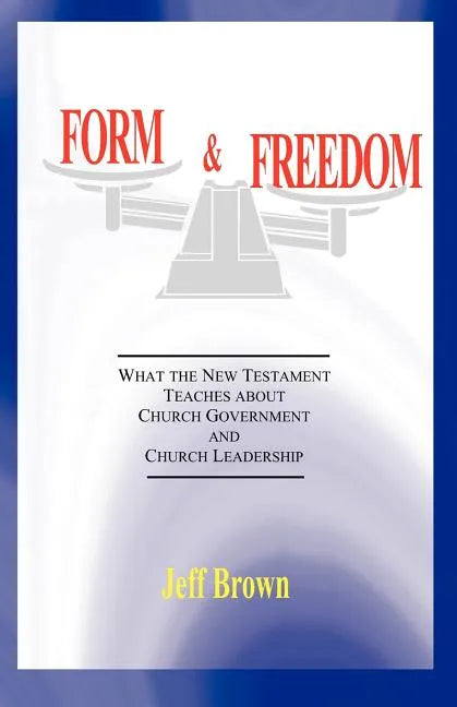 Form & Freedom - Paperback