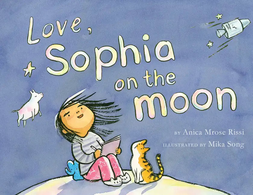 Love, Sophia on the Moon - Hardcover