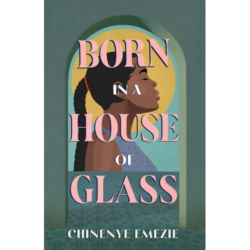 Born in a House of Glass - Paperback