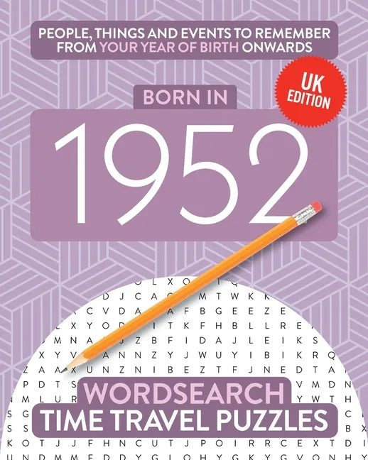 Born in 1952: Your Life in Wordsearch Puzzles - Paperback