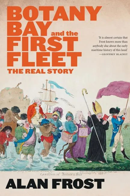 Botany Bay and the First Fleet - Paperback