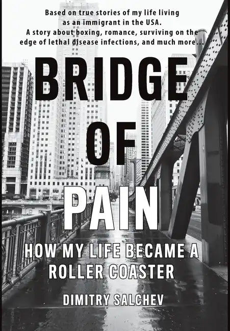 Bridge of Pain: How my life became a roller coaster - Hardcover