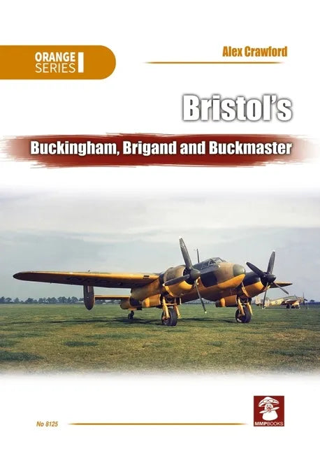 Bristol's Buckingham, Brigand and Buckmaster - Paperback