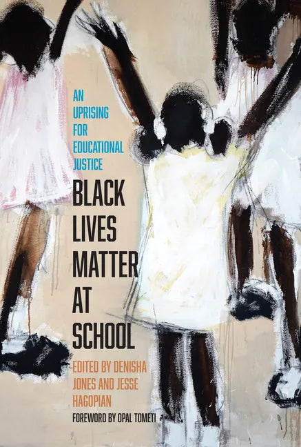 Black Lives Matter at School - Hardcover