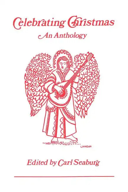 Celebrating Christmas: An Anthology - Paperback