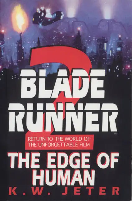Blade Runner 2: The Edge of Human - Paperback