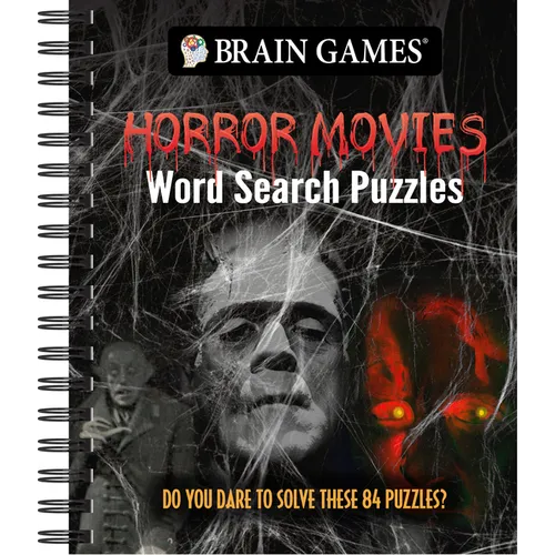 Brain Games - Horror Movies Word Search Puzzles: Do You Dare to Solve These 84 Puzzles? - Spiral