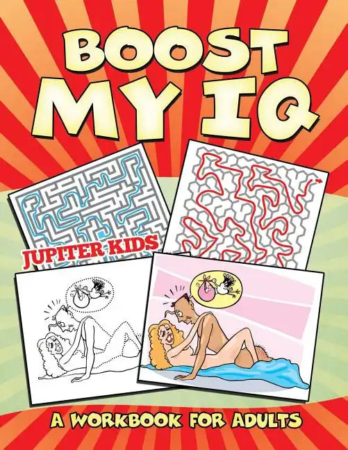 Boost My IQ (A Workbook for Adults) - Paperback