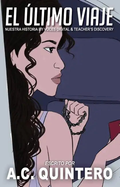 El Último Viaje: A Comprehensible Input Novella - Paperback