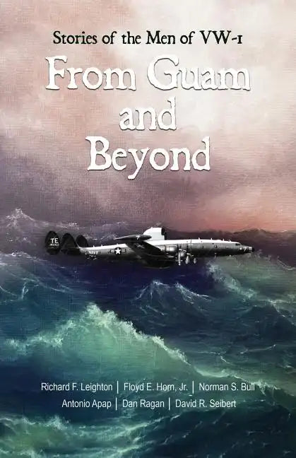 From Guam and Beyond: Stories of the Men of VW-1 - Paperback