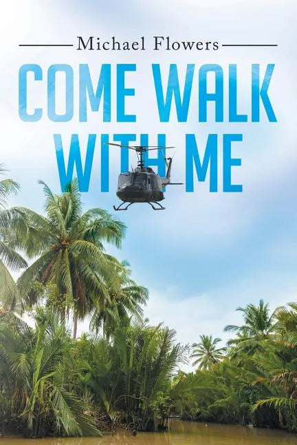 Come Walk with Me - Paperback