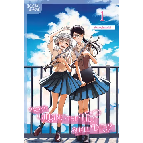 Boys Gilding the Lily Shall Die!?, Volume 1 - Paperback