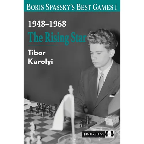 Boris Spasskys Best Games: The Rising Star - Paperback