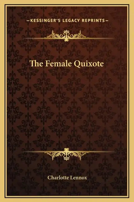 The Female Quixote - Hardcover