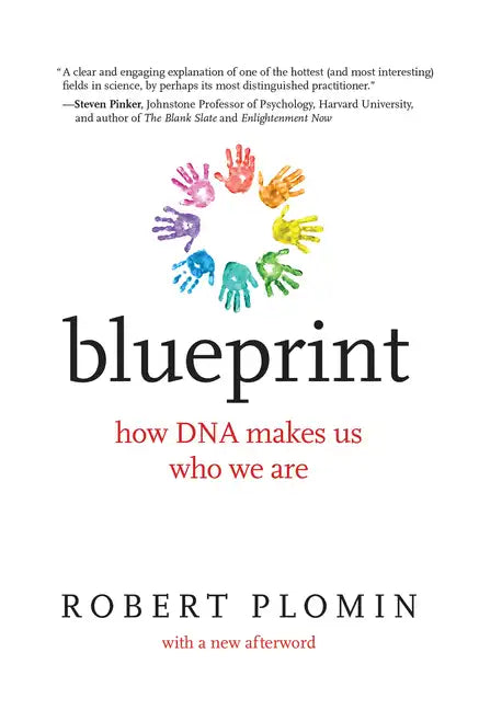 Blueprint: How DNA Makes Us Who We Are - Paperback