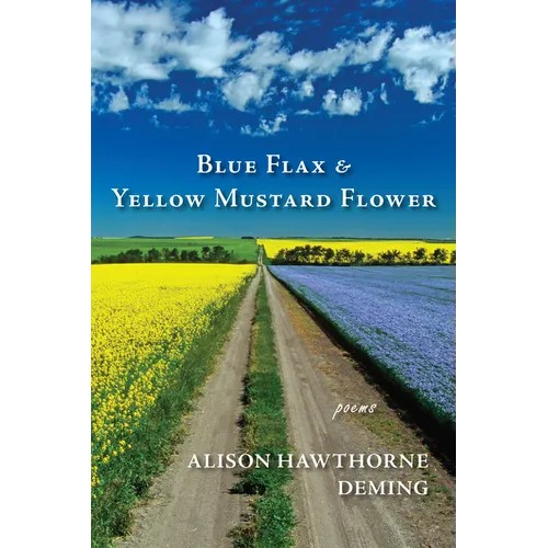 Blue Flax & Yellow Mustard Flower: Poems - Paperback