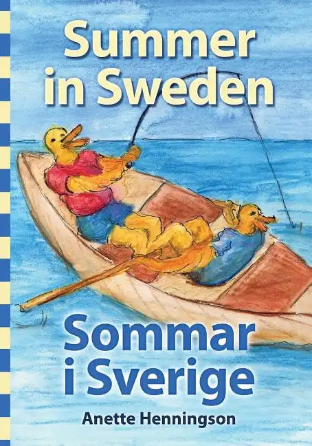 Summer in Sweden / Sommar i Sverige - Paperback