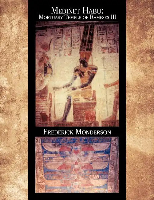 Medinet Habu: Mortuary Temple of Ramses III - Paperback