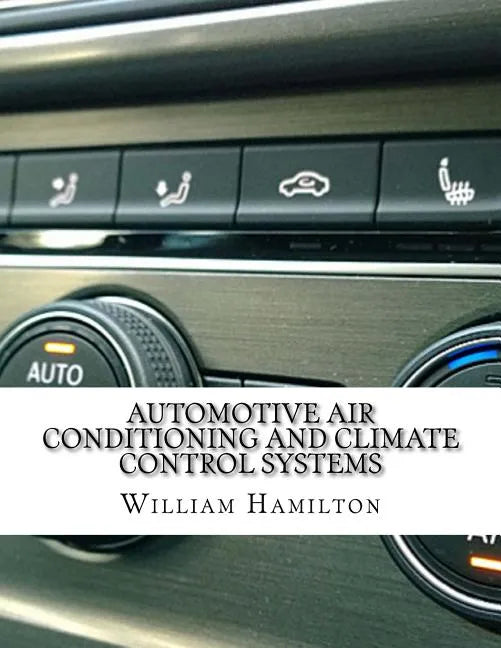 Automotive Air conditioning and Climate Control Systems - Paperback