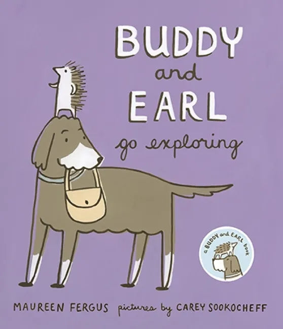 Buddy and Earl Go Exploring - Paperback