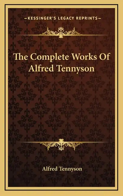 The Complete Works of Alfred Tennyson - Hardcover