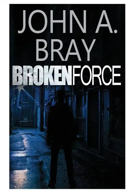 Broken Force - Paperback