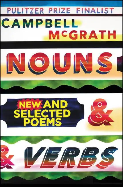 Nouns & Verbs: New and Selected Poems - Paperback