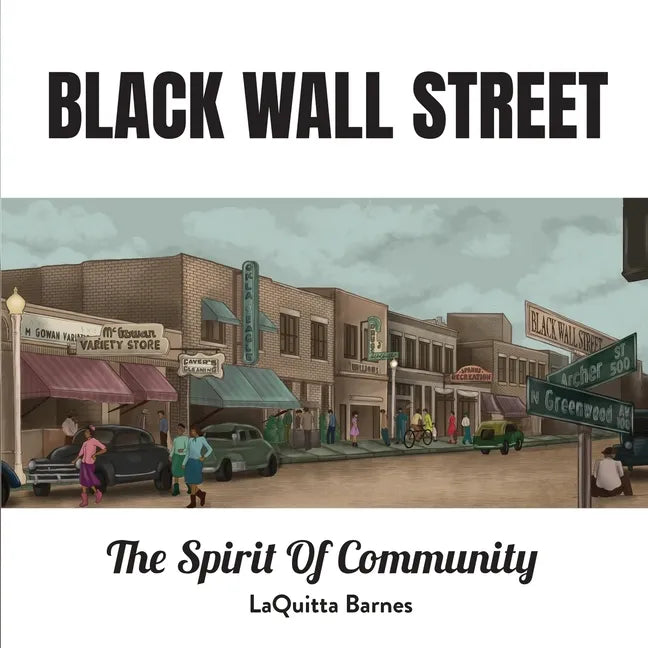 Black Wall Street: The Spirit of Community - Paperback