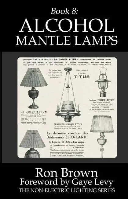 Book 8: Alcohol Mantle Lamps - Paperback