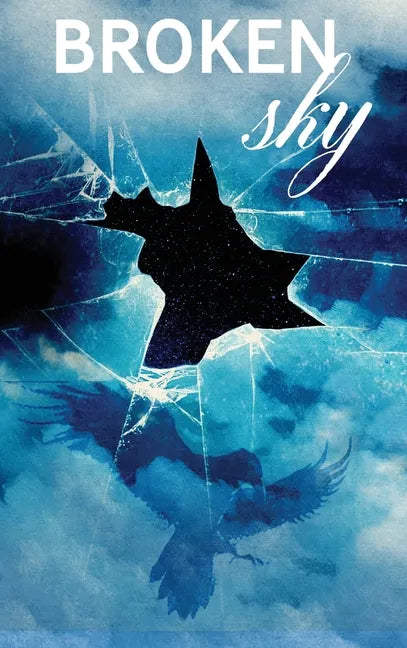 Broken Sky - Hardcover