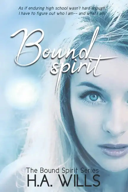Bound Spirit: Book One of The Bound Spirit Series - Paperback