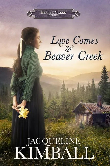 Love Comes to Beaver Creek - Paperback