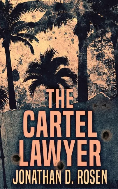 The Cartel Lawyer - Paperback