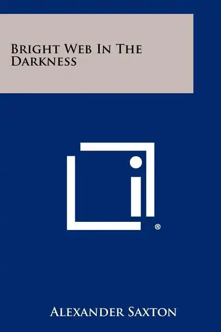 Bright Web in the Darkness - Paperback