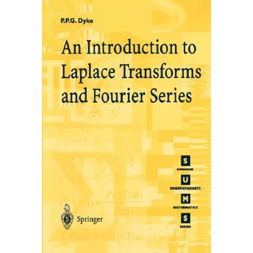 An Introduction to Laplace Transforms and Fourier Series - Paperback