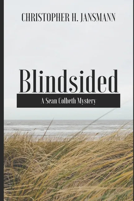 Blindsided: A Sean Colbeth Mystery - Paperback