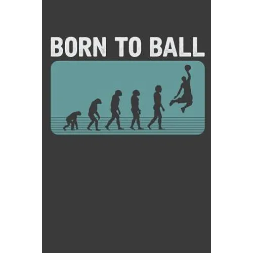 Born To Ball - Paperback