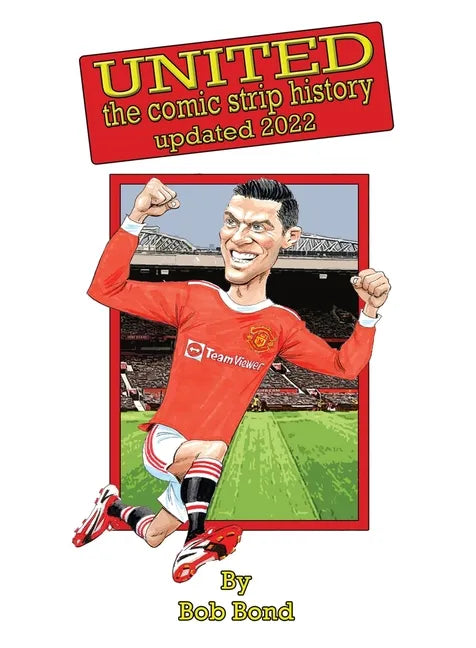 Manchester United History Comic Book: Soccer meets Comics - Paperback