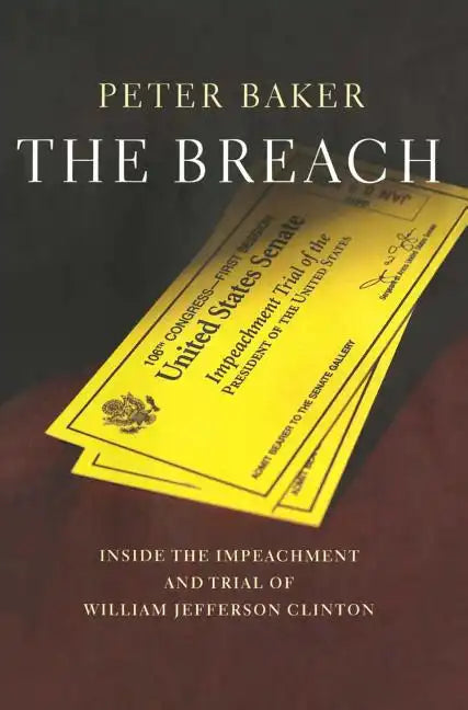 Breach: Inside the Impeachment and Trial of William Jeffer - Paperback