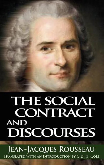 The Social Contract and Discourses - Hardcover
