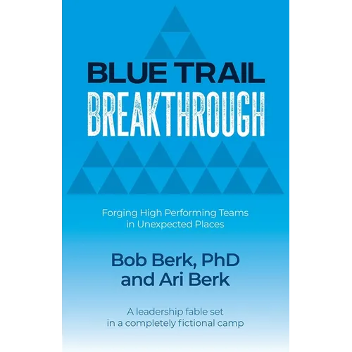 Blue Trail Breakthrough - Paperback