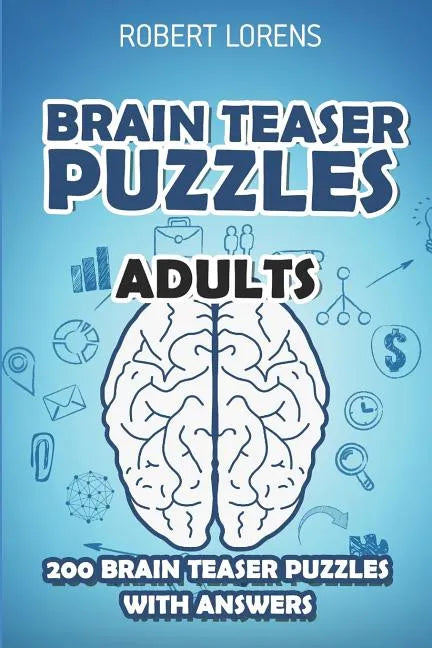 Brain Teaser Puzzles Adults: Walls Puzzles - 200 Brain Puzzles with Answers - Paperback