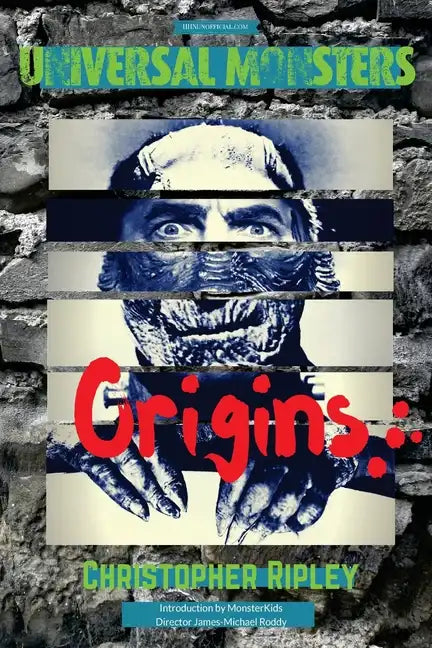 Universal Monsters: Origins: The legends behind the world's greatest cinematic monsters - Paperback