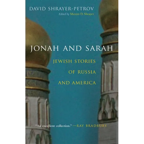 Jonah and Sarah: Jewish Stories of Russia and America - Hardcover