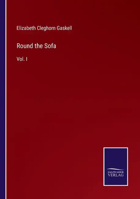 Round the Sofa: Vol. I - Paperback